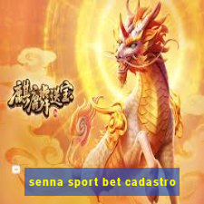 senna sport bet cadastro